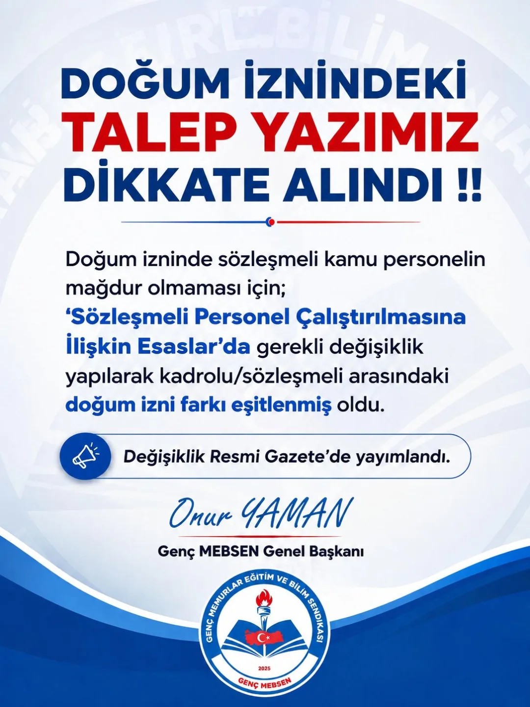Sözleşmeli Personelin Doğum Analık İzniyle İlgili Talep Yazımız Dikkate Alındı